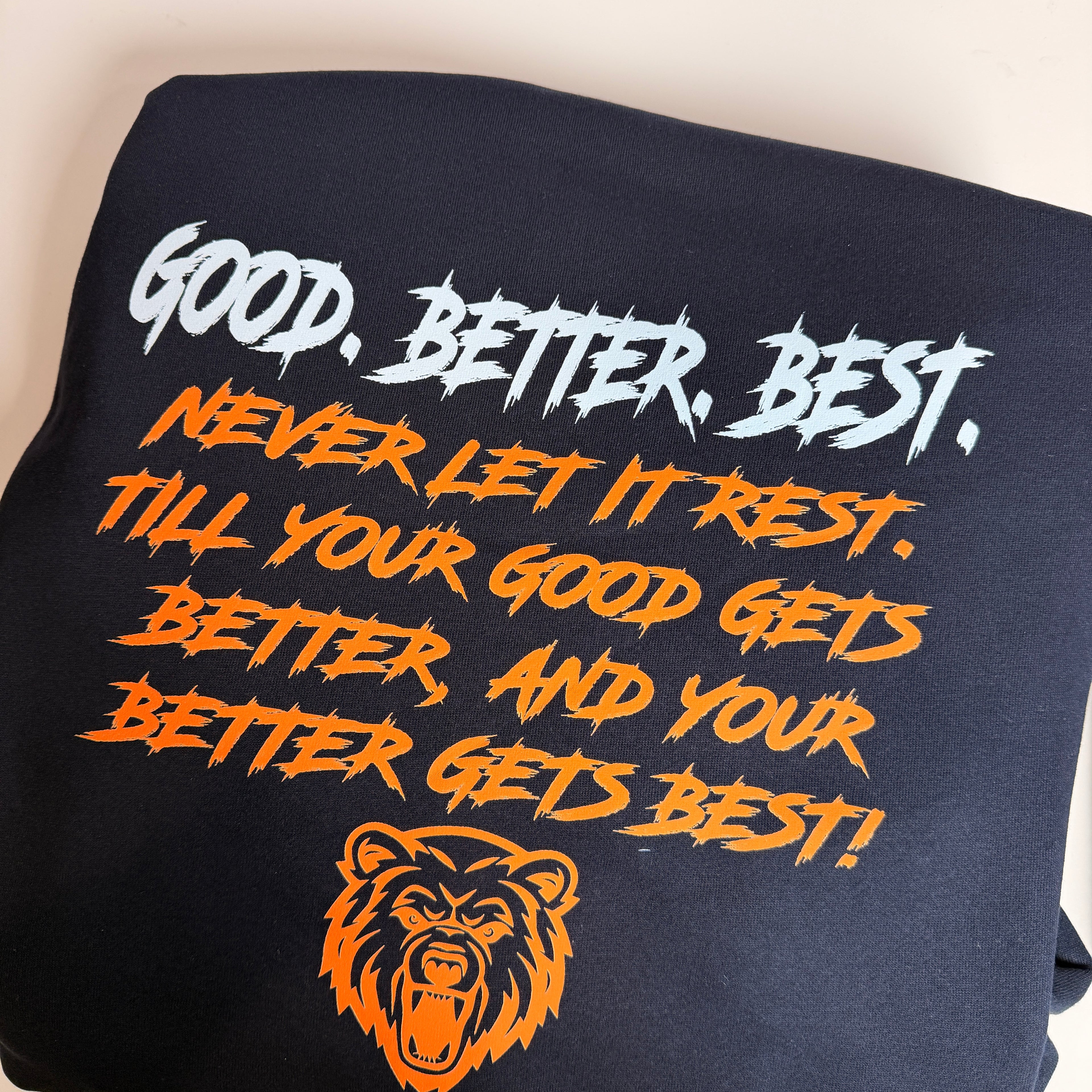 Good Better Best Zip Up Sweatshirt